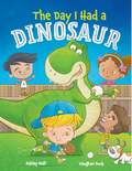The Day I Had a Dinosaur