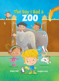 The Day I Had a Zoo